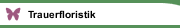 Trauerfloristik